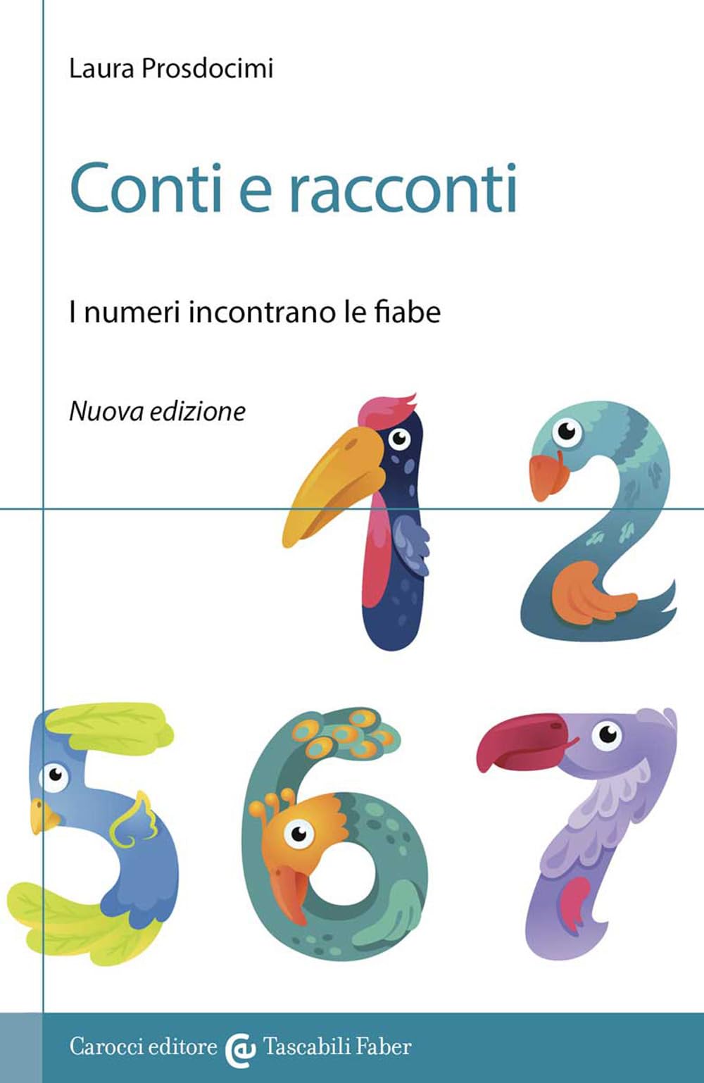 Conti e racconti. I numeri incontrano le fiabe. Nuova ediz. Professional & Reference Books