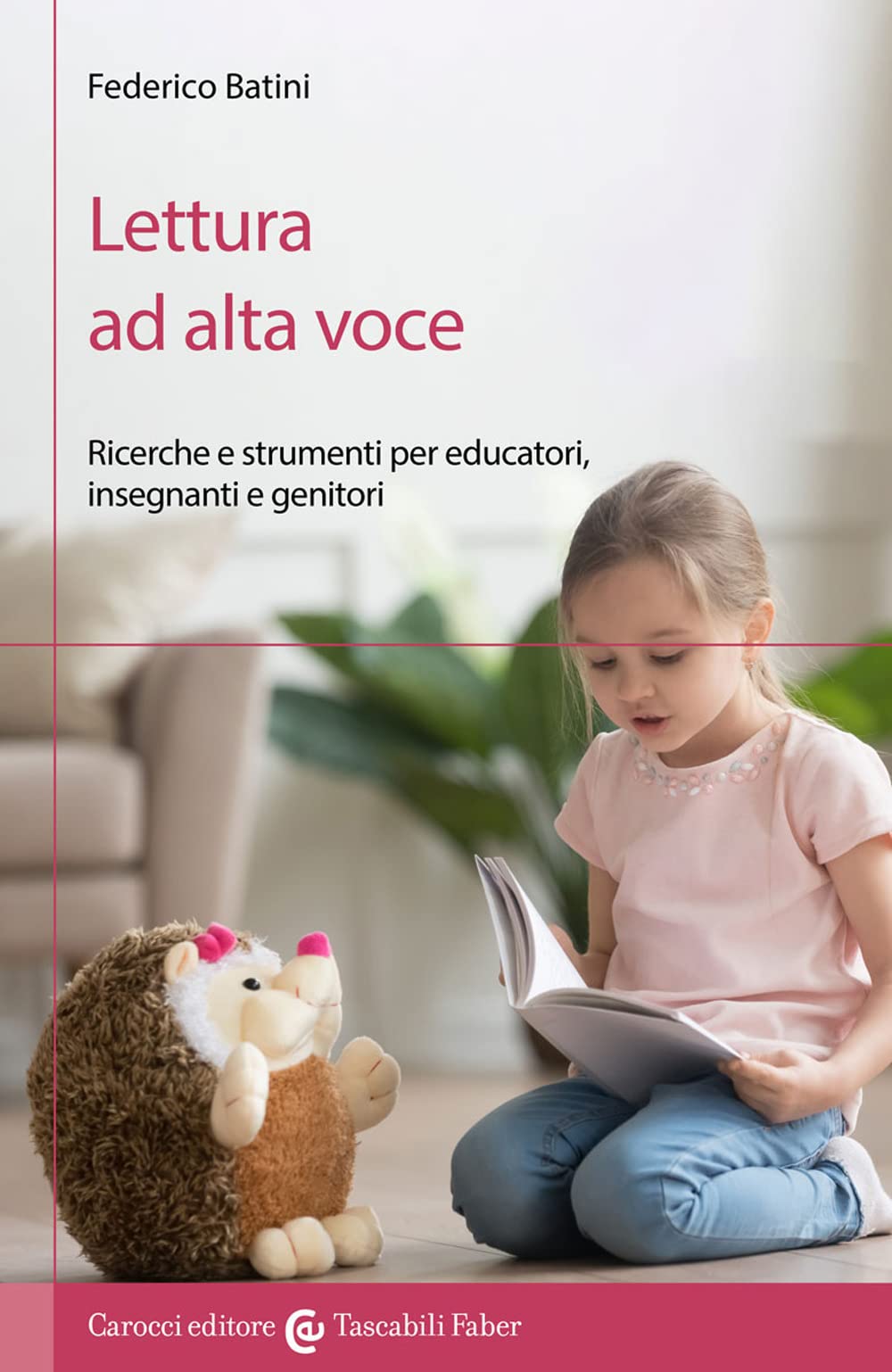 Lettura ad alta voce. Ricerche e strumenti per educatori, insegnanti e genitori book