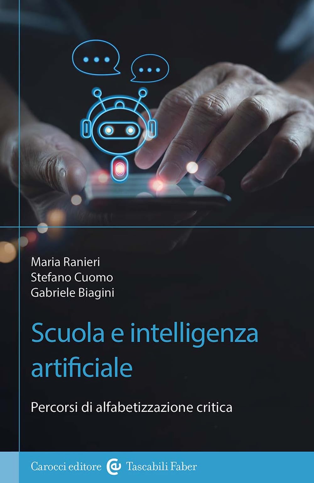 Scuola e Intelligenza Artificiale. Percorsi di alfabetizzazione critica book