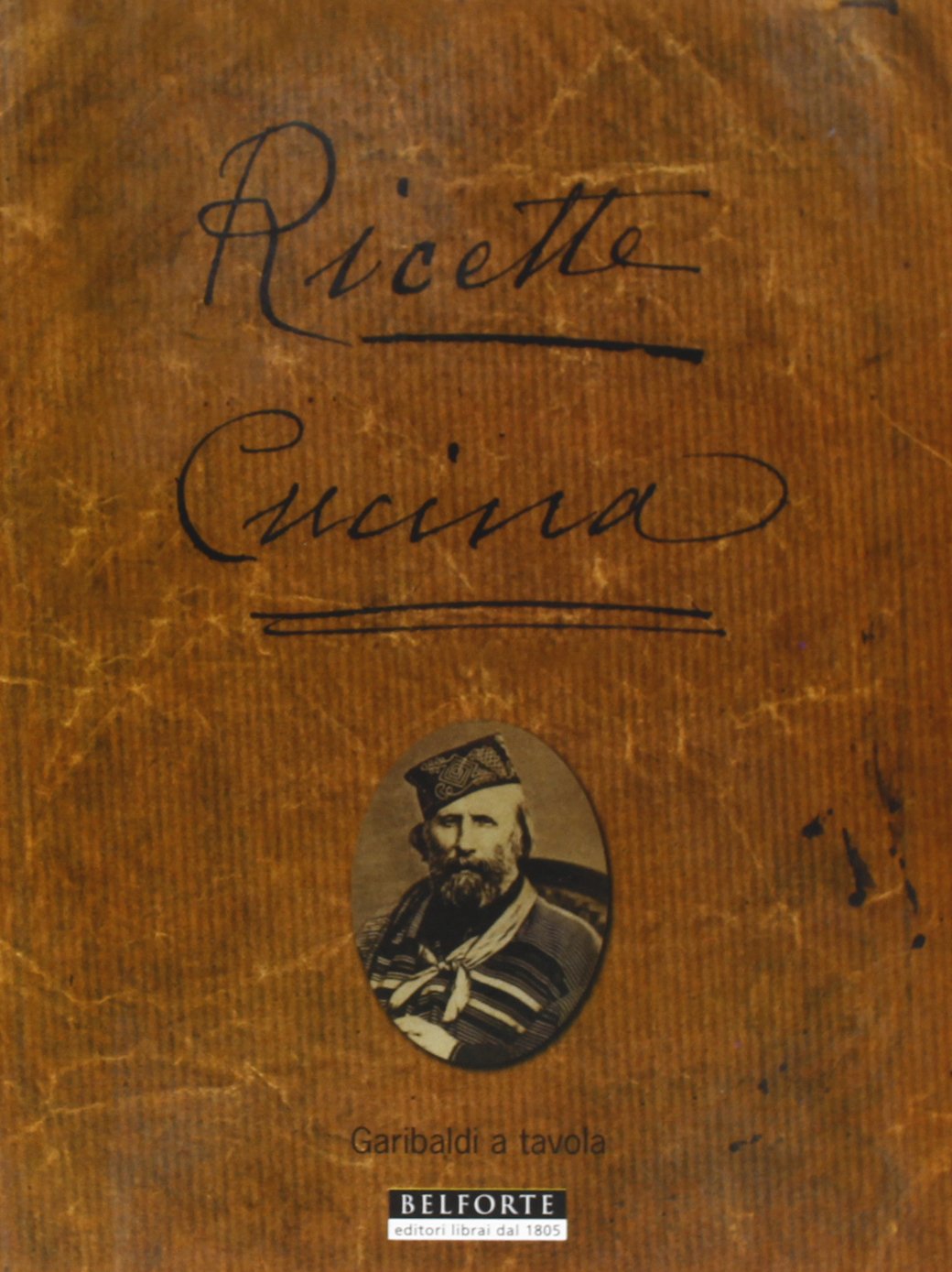 Ricette cucina. Garibaldi a tavola Leisure, Home & Garden