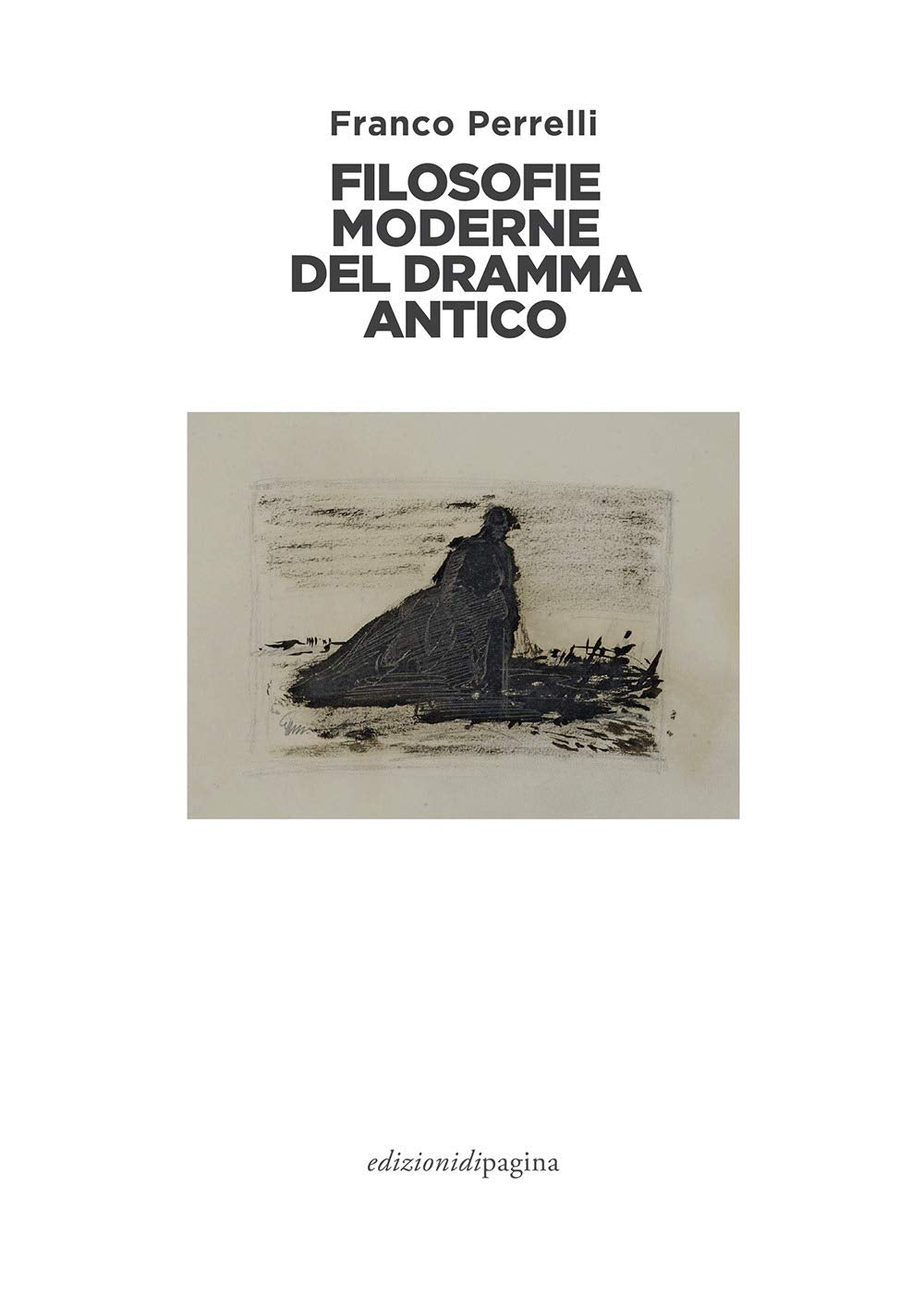Filosofie moderne del dramma antico book