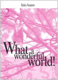 What a wonderful world! (Vol. 2) (Manga San) Manga