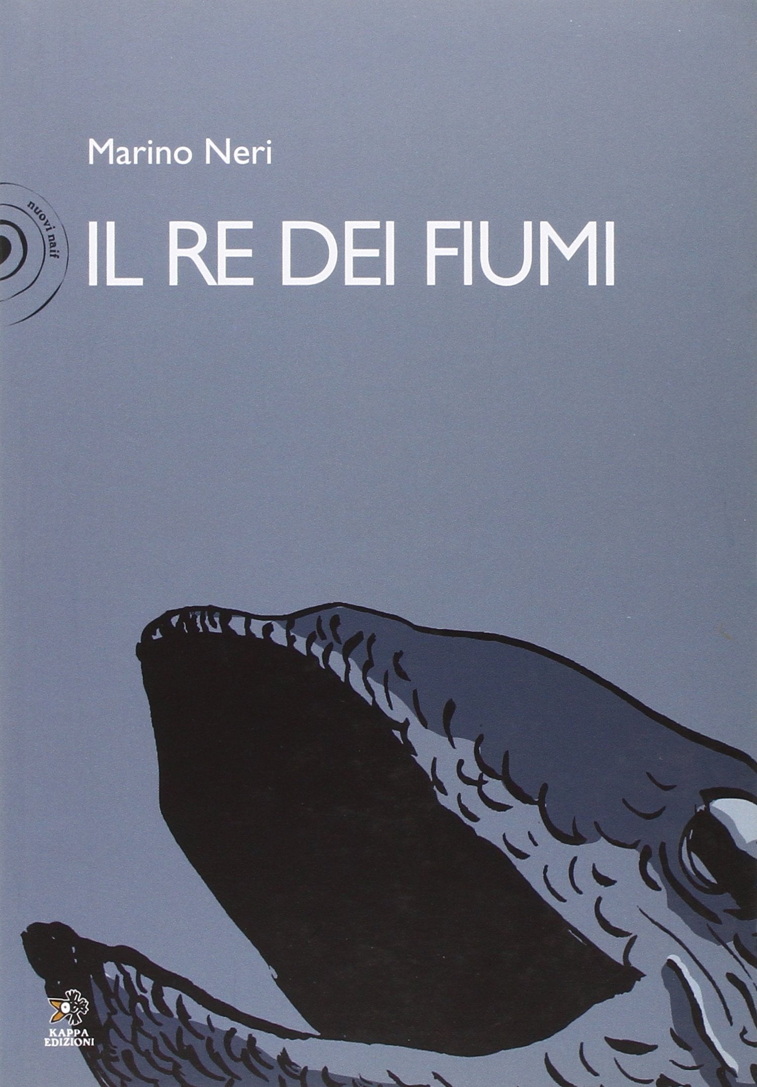 Il re dei fiumi (Mondo naïf) Manga