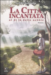 La città incantata. Al di là delle nebbie book
