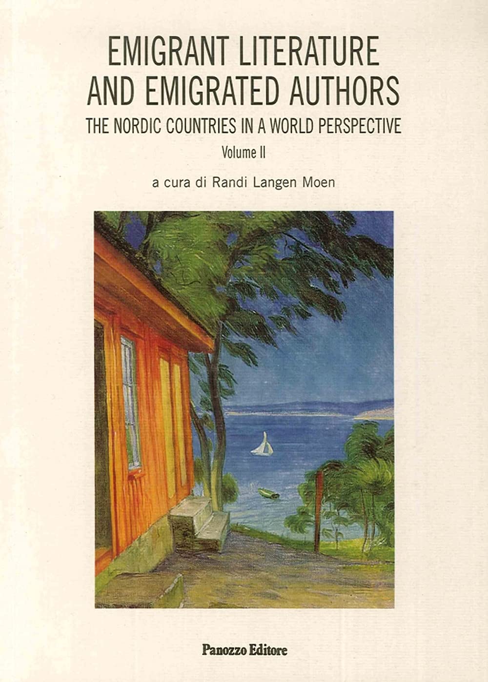 Emigrant literature and emigrated authors. The nordic countries in a world perspective. Ediz. inglese e tedesca book