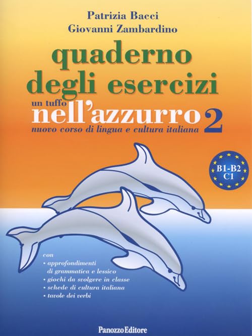 Un tuffo nell'azzurro 2. Nuovo corso di lingua e cultura italiana. Quaderno di esercizi Foreign Languages ​​& Dictionaries