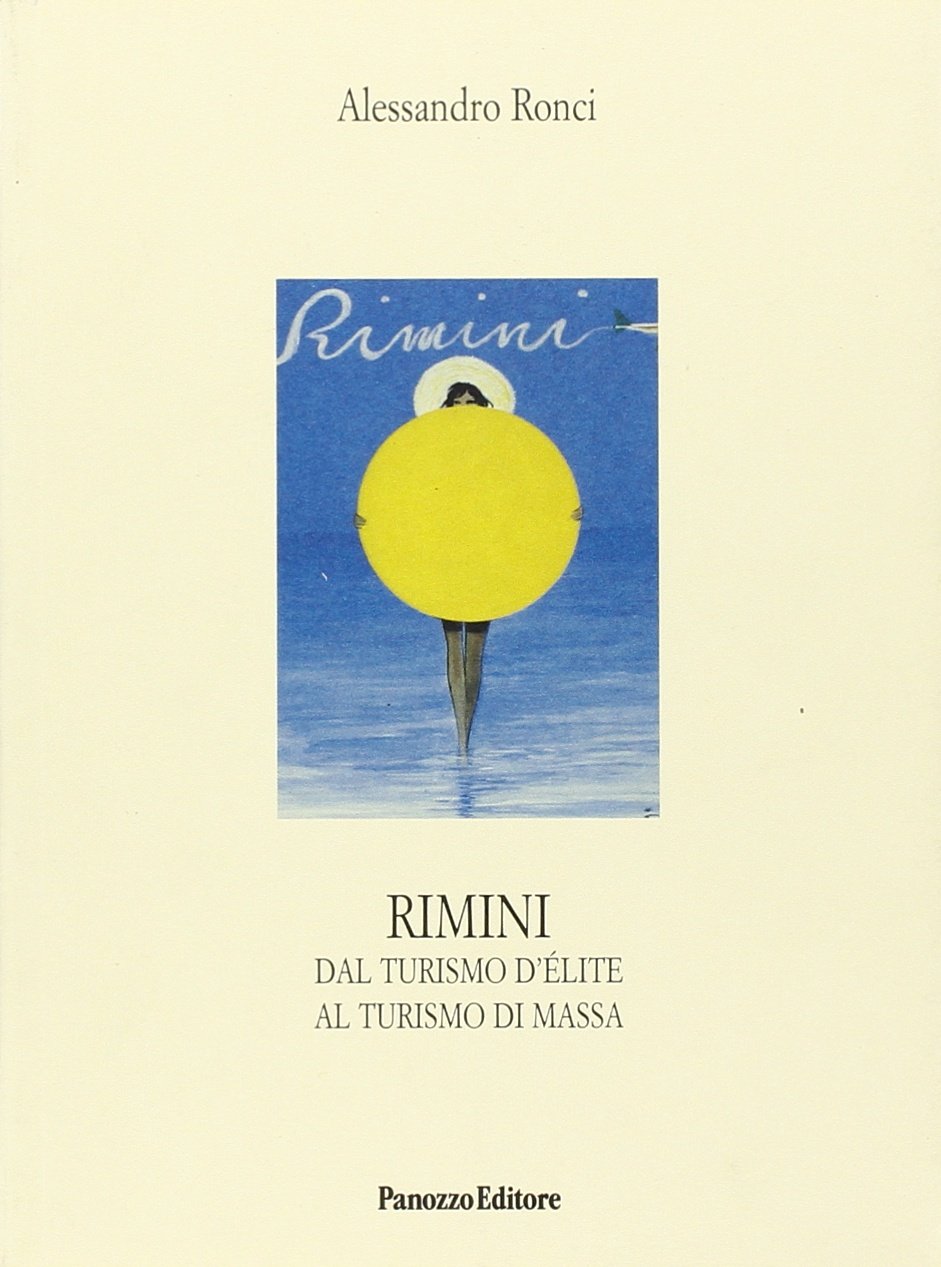 Rimini. Dal turismo d'élite al turismo di massa book