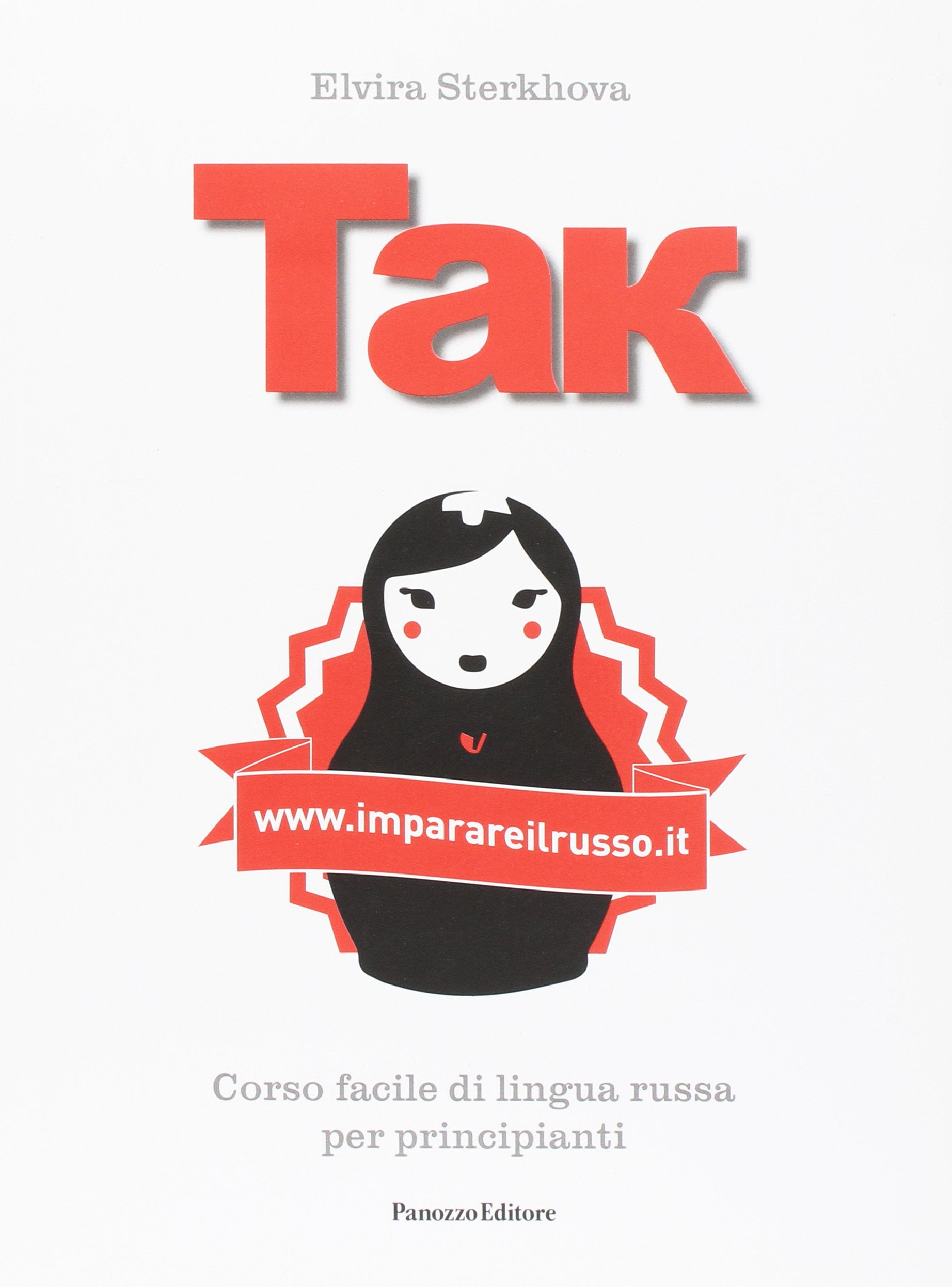 Tak. Corso facile di lingua russa per principianti book