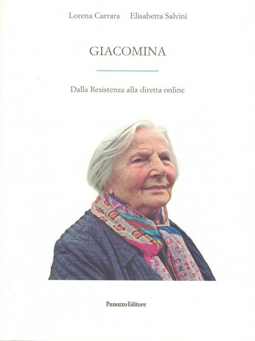 Giacomina. Dalla Resistenza alla diretta online book