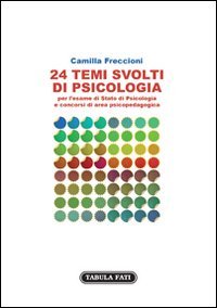 24 temi svolti di psicologia (Uomini & società) Study Guides