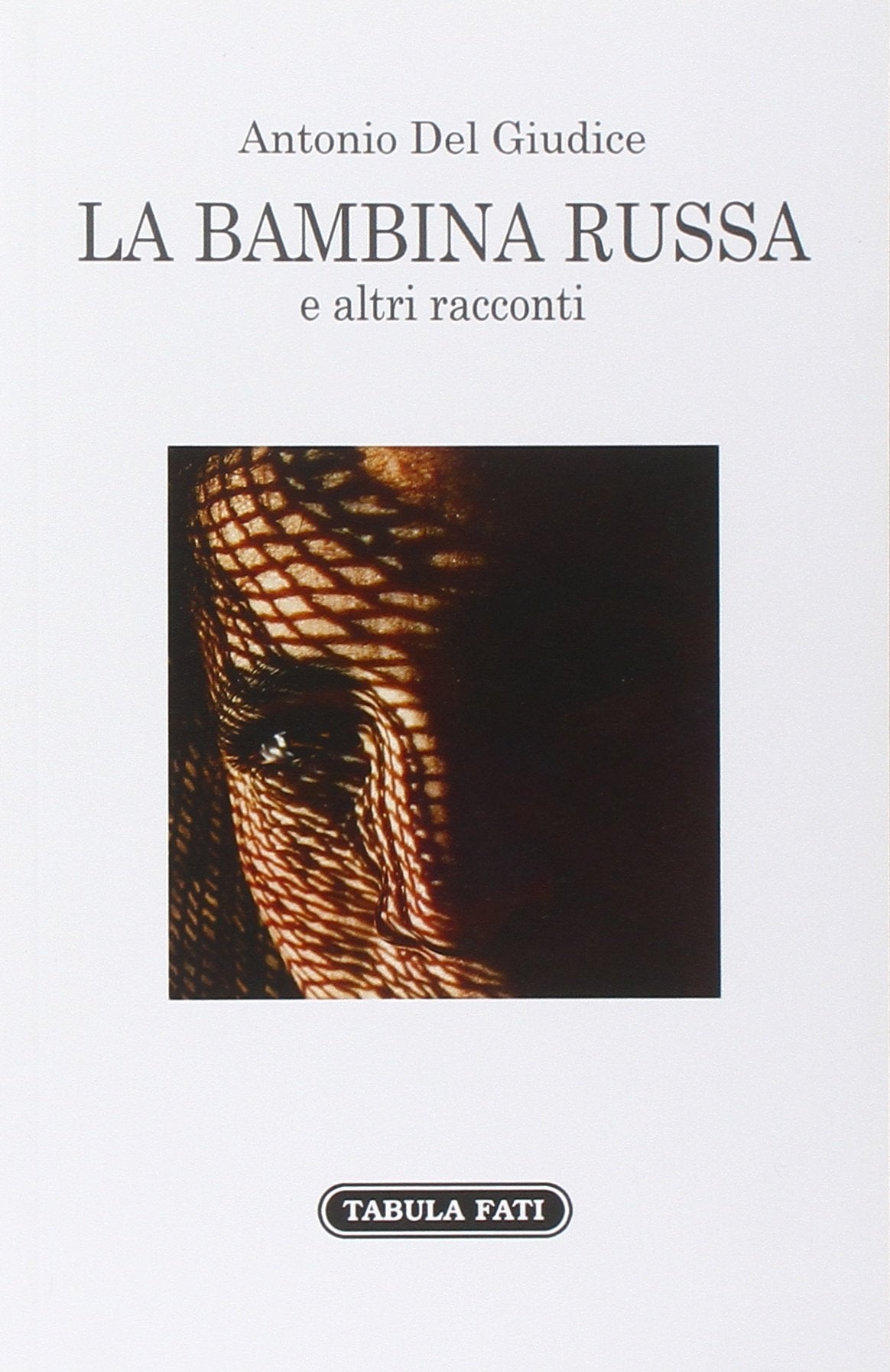La bambina russa e altri racconti book
