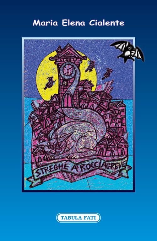 Streghe a Rocciagreve (Fiabetica) Novels & Short Stories