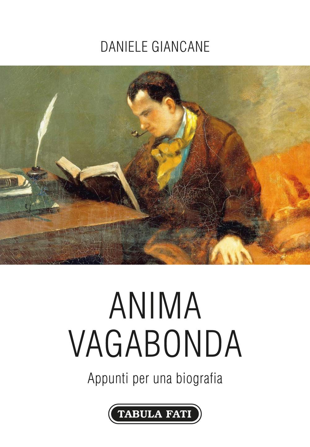 Anima vagabonda. Appunti per una biografia book