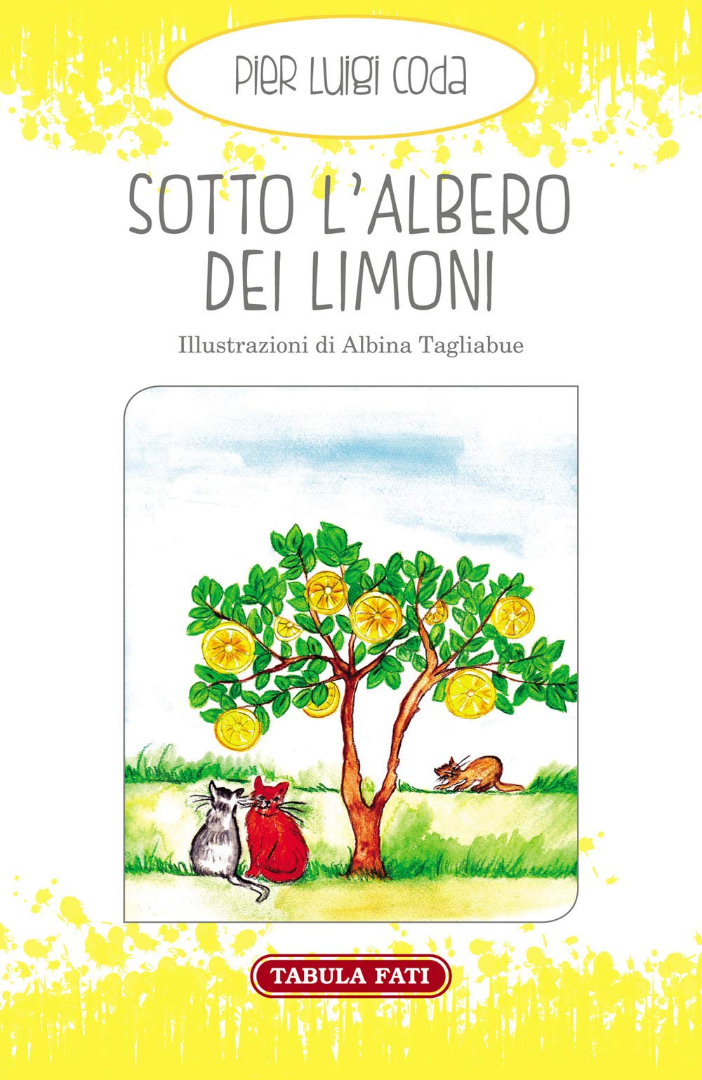 Sotto l'albero dei limoni (Made in feeria) Novels & Short Stories