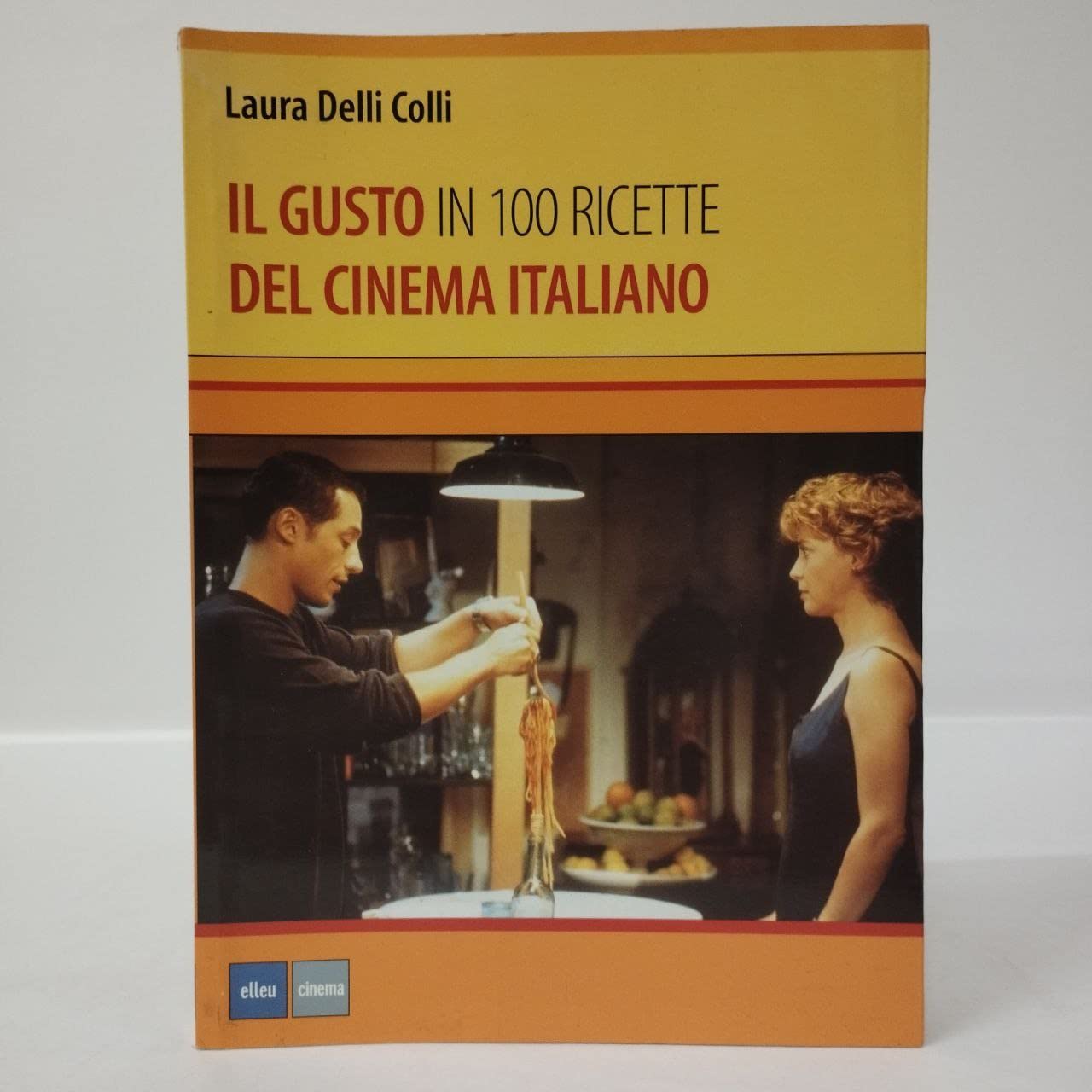Gusto Del Cinema Italiano in 100 Ri book