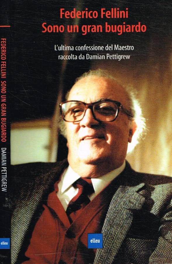 Sono un gran bugiardo. L'ultima confessione del maestro raccolta da Damian Pettigrew book