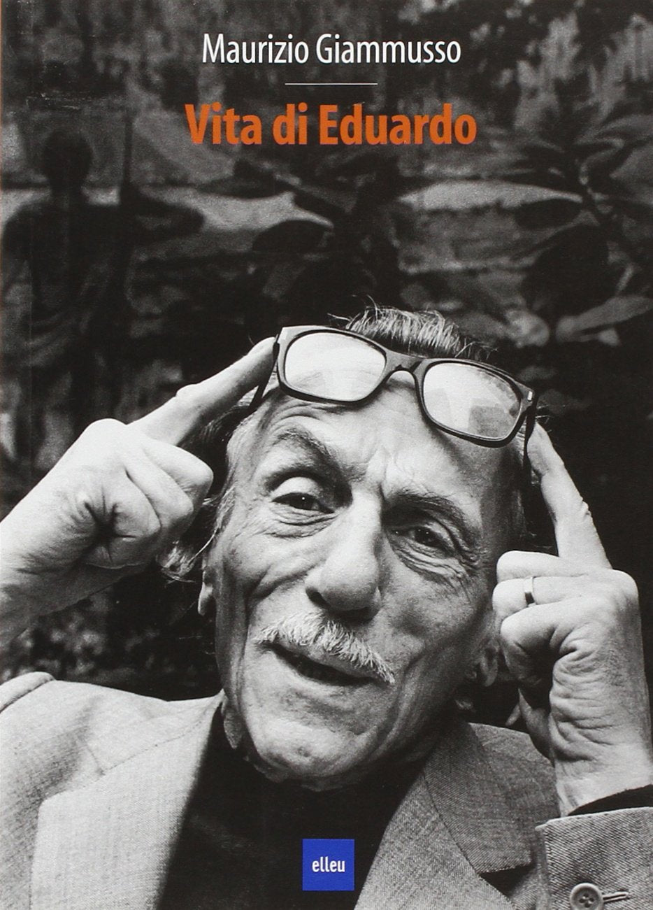 Vita di Eduardo Art & Literature