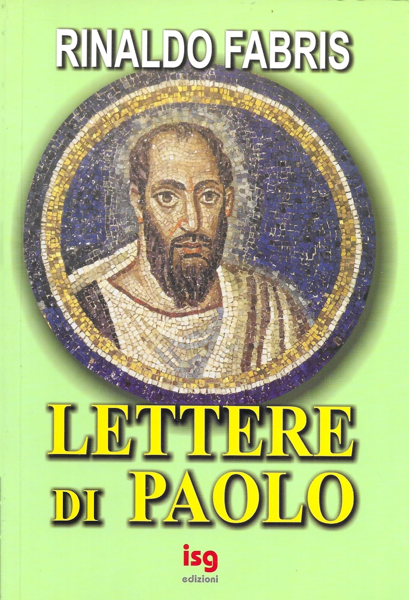 Lettere di Paolo (Commenti alla Bibbia) Religion & Esotericism