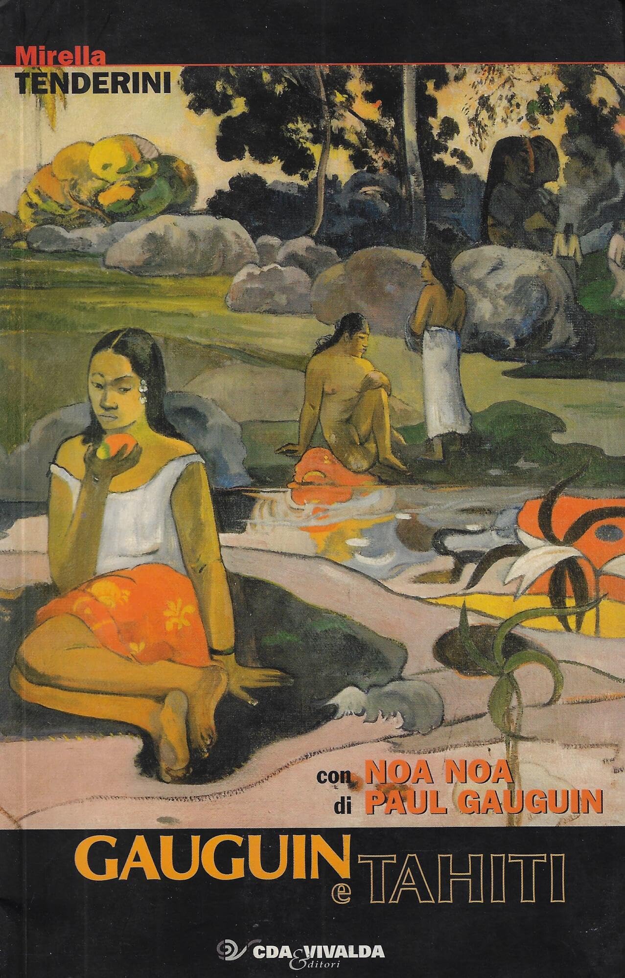 Gauguin e Tahiti-Noa Noa (Le tracce) Art & Literature