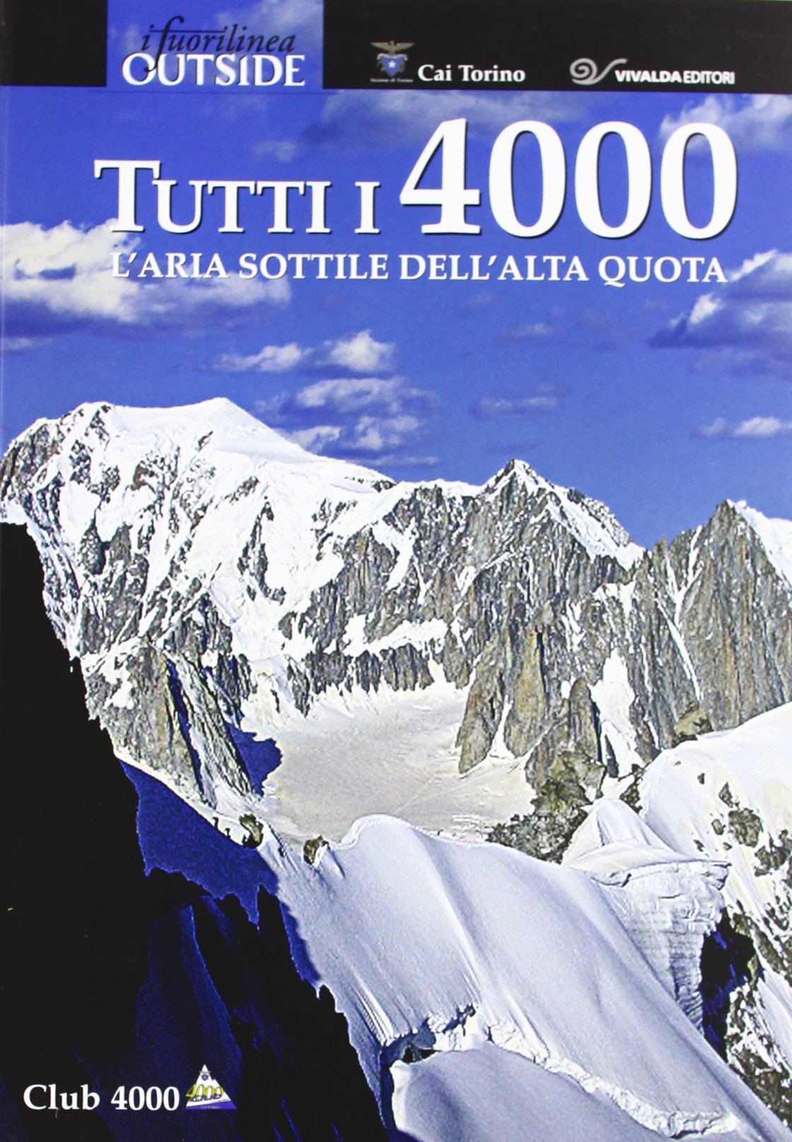 Tutti i 4000. L'aria sottile dell'alta quota Leisure & Fun