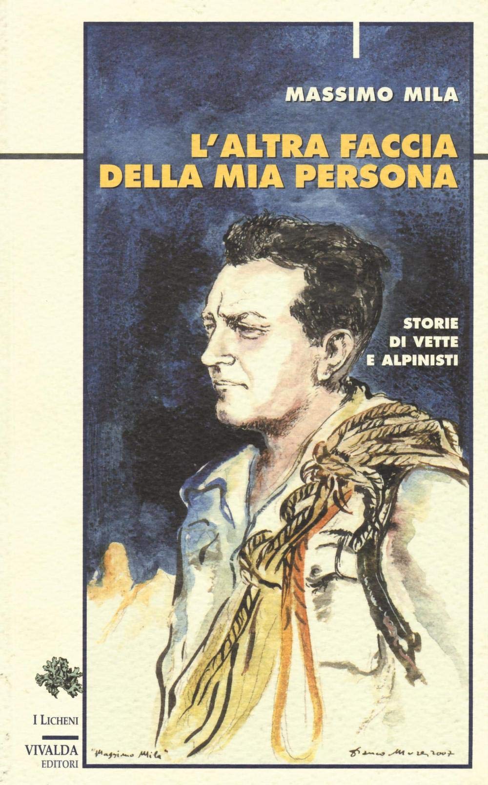 L'altra faccia della mia persona. Storie di vette e alpinisti book