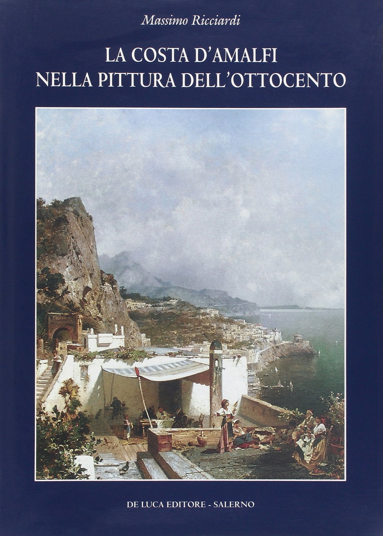 La costa d'Amalfi nella pittura dell'Ottocento book