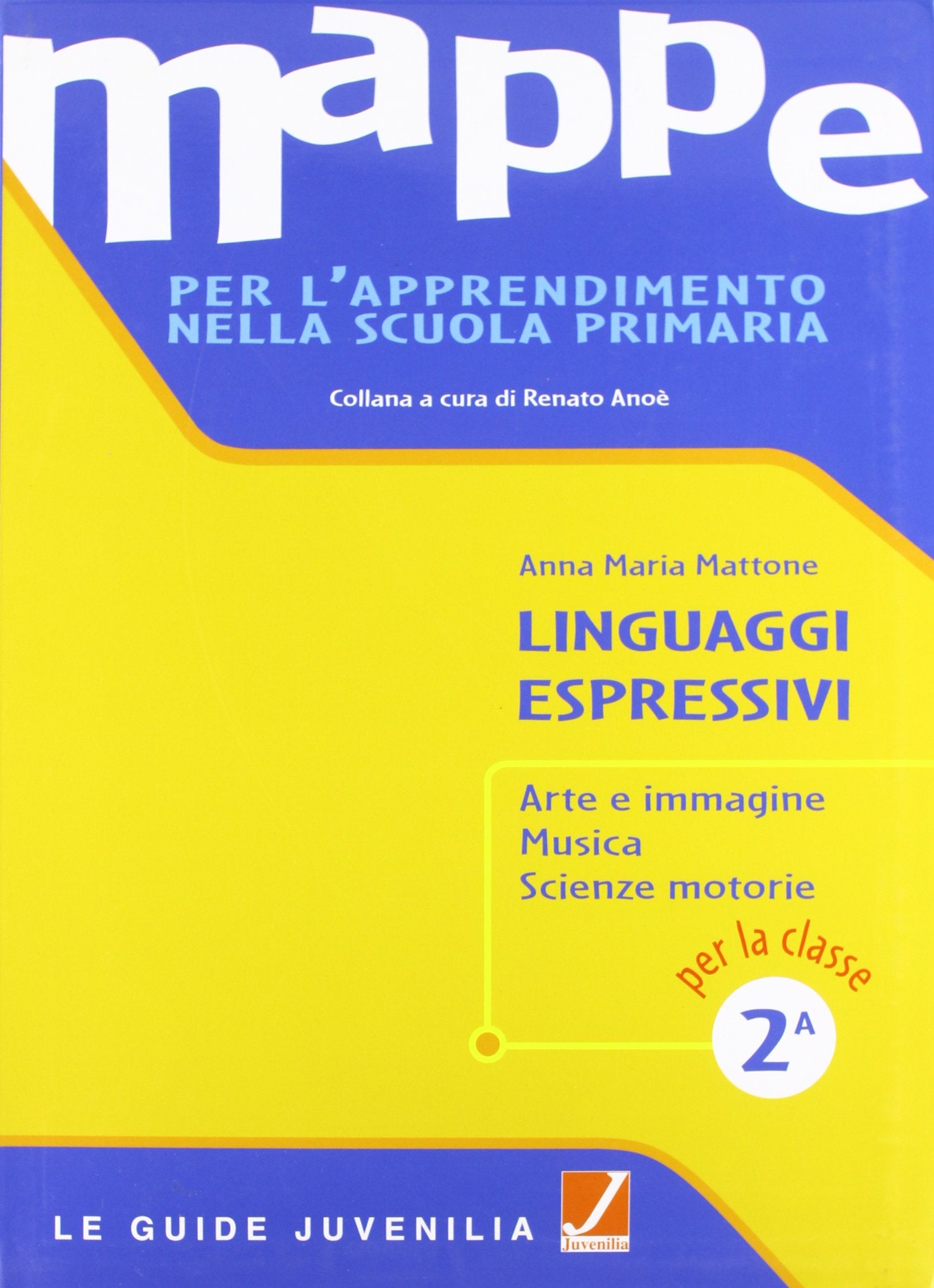 Mappe per l'apprendimento nella scuola primaria. Linguaggi (Vol. 2) book