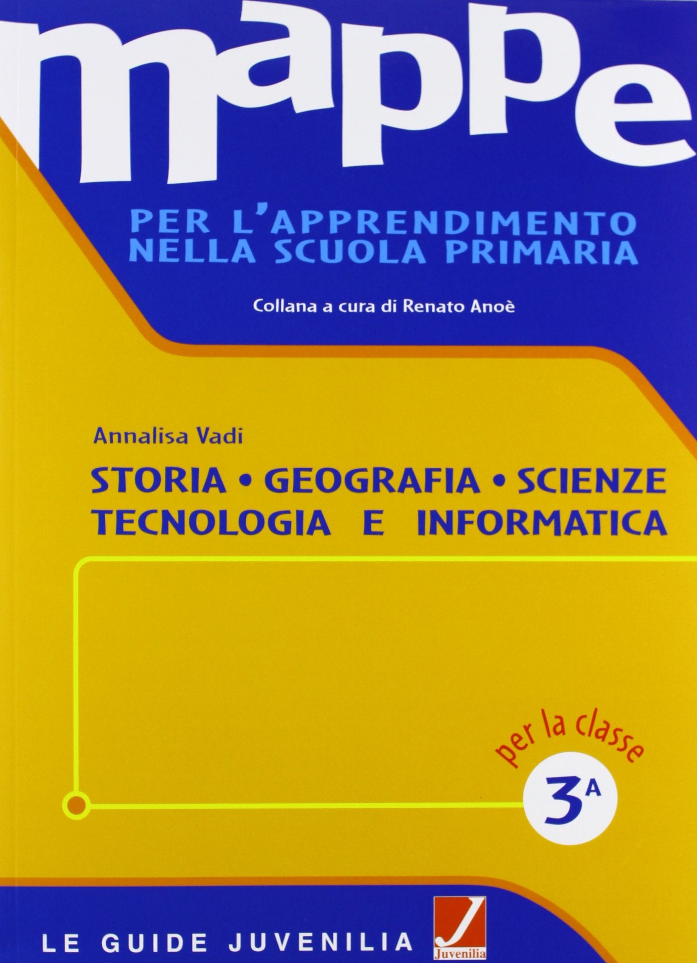 Mappe per l'apprendimento nella scuola primaria. Storia geografia scienze (Vol. 3) book