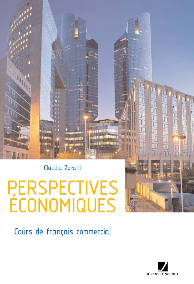 Perspectives economiques. Culturelles. Corso di francese specialistico. Per gli Ist. tecnici e professionali. Con CD Audio book