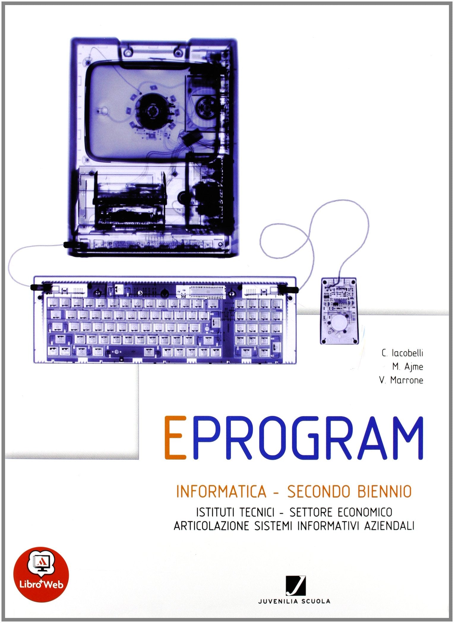 Eprogram. Con Espansione Online. Per Gli Ist. Tecnici Articolazione Sia Non-fiction