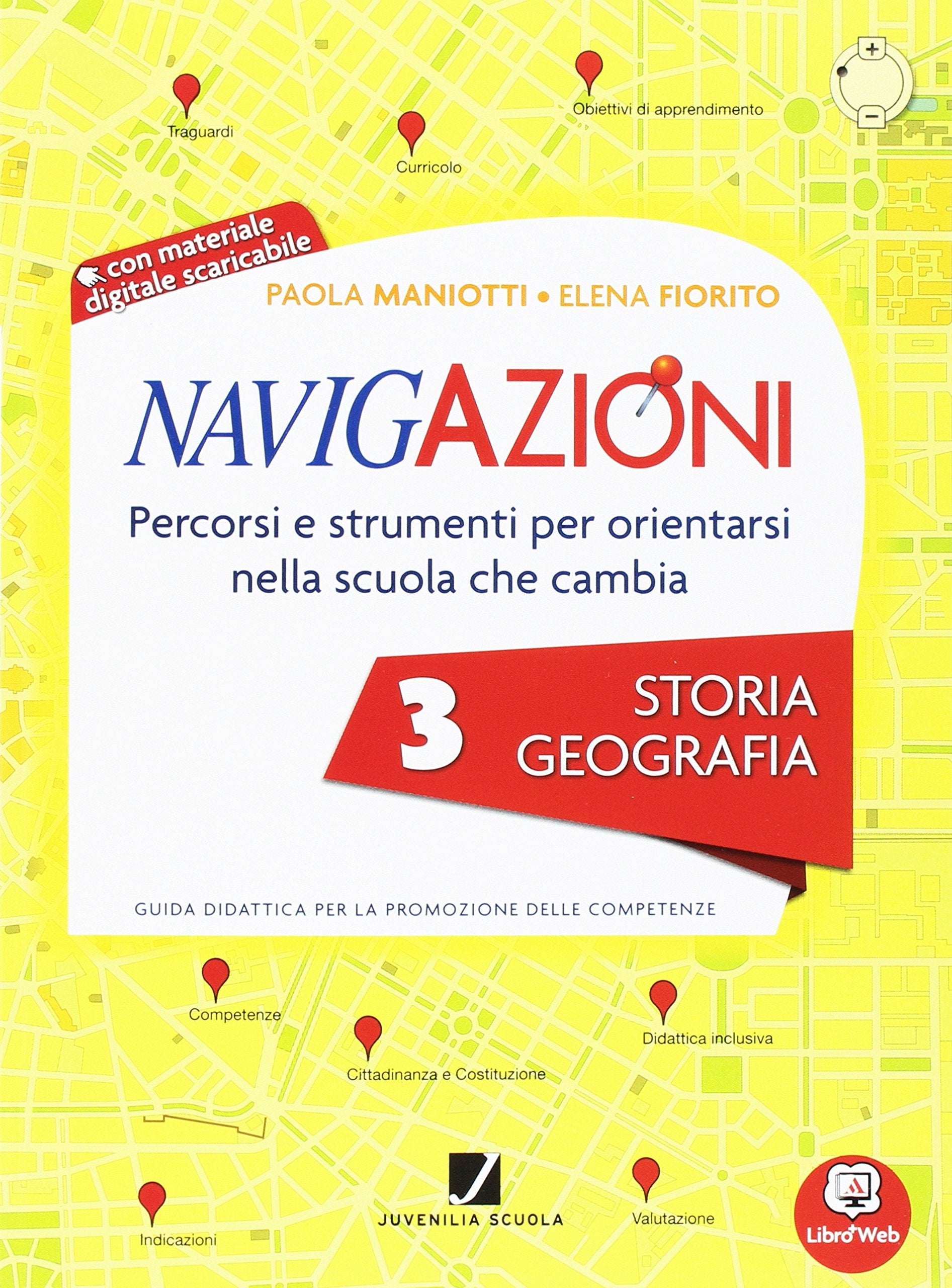 Navigazioni. Storia geografia. Per la 3ª classe elementare. Con CD-ROM. Con espansione online book