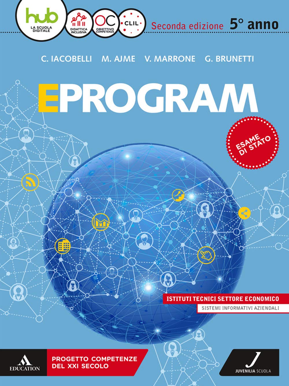 Eprogram. SIA. Per la 5ª classe degli Ist. tecnici settore economico. Con ebook. Con espansione online book