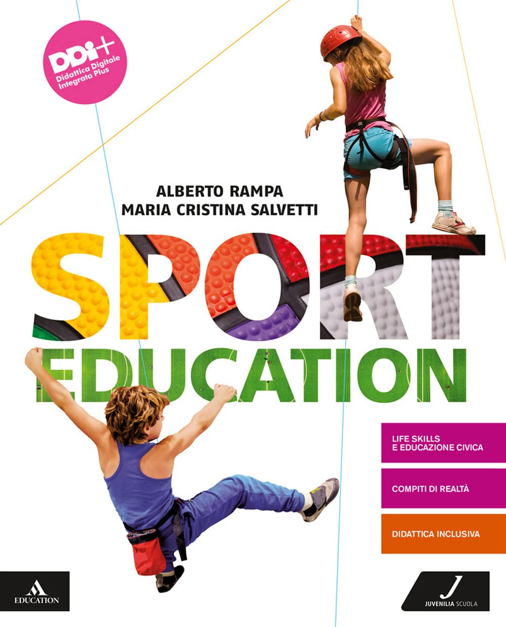 Sport education. Con Atlante di anatomia. Per la Scuola media. Con e-book. Con espansione online book