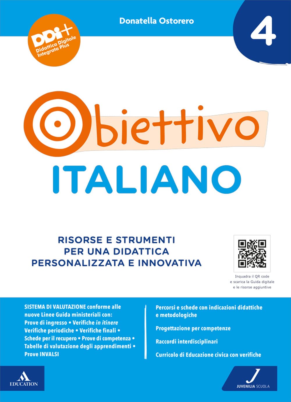 Obiettivo italiano. Risorse e strumenti per una didattica personalizzata e innovativa (Vol. 4) book