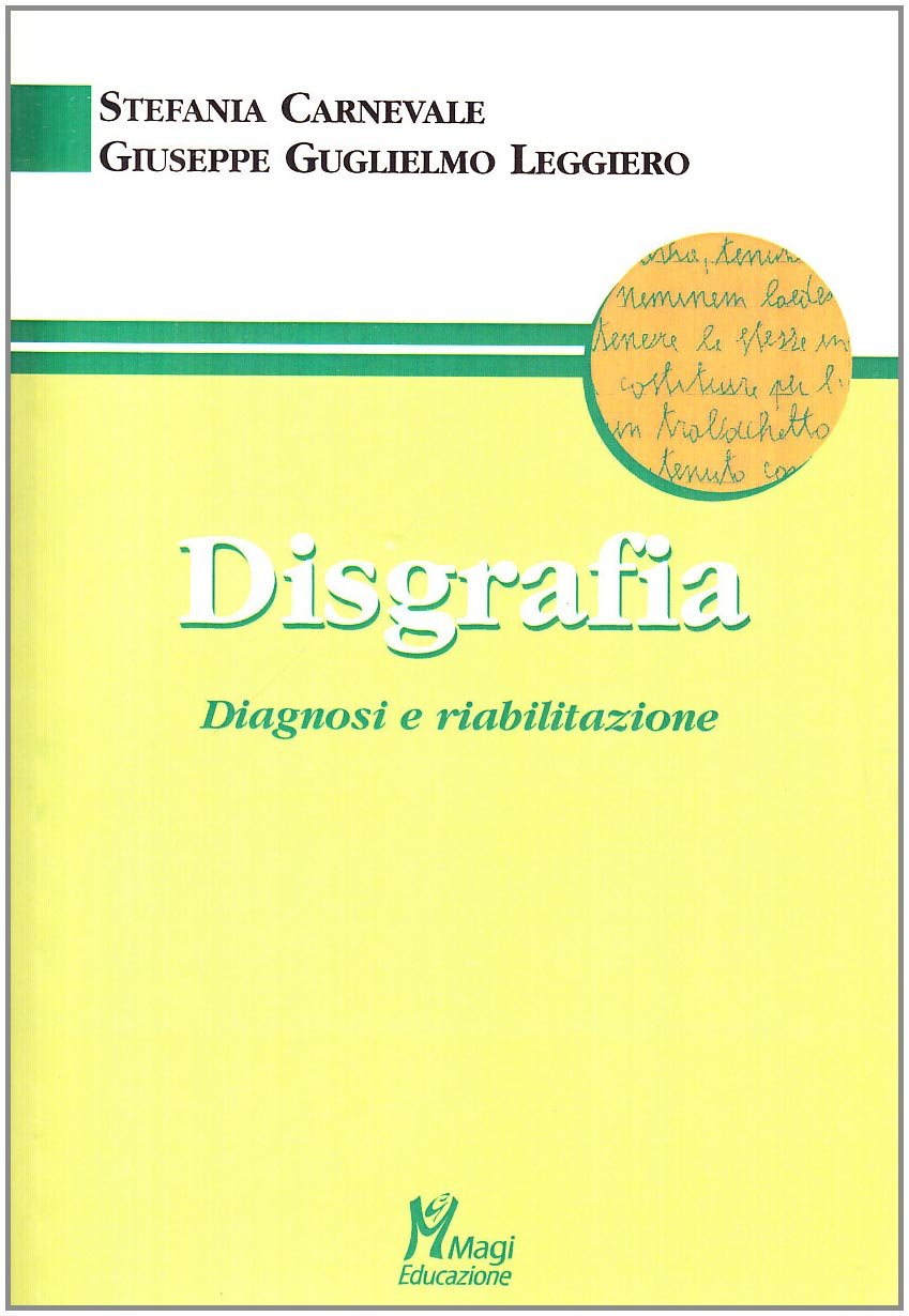 Disgrafia. Diagnosi e riabilitazione book