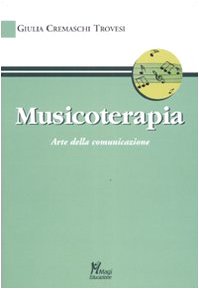 Musicoterapia arte della comunicazione book