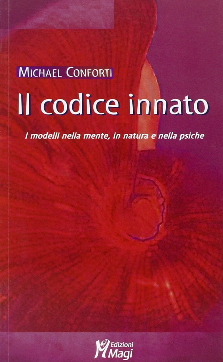 Il codice innato. I modelli della mente, in natura e nella psiche (Lecturae) Books