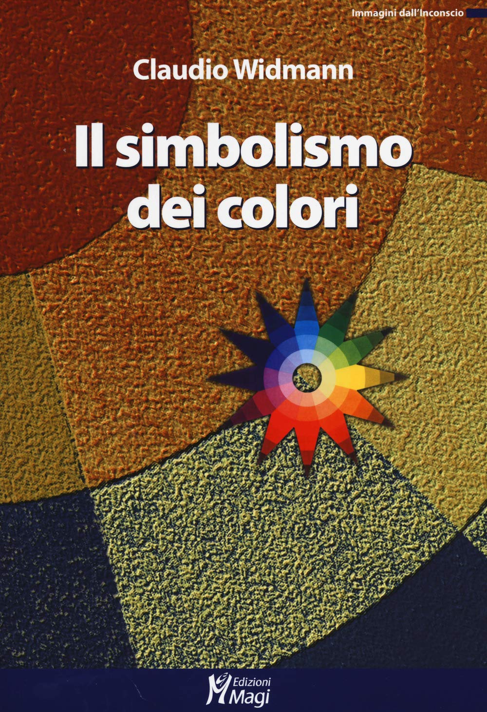 Il simbolismo dei colori (Immagini dall'inconscio) Psychology