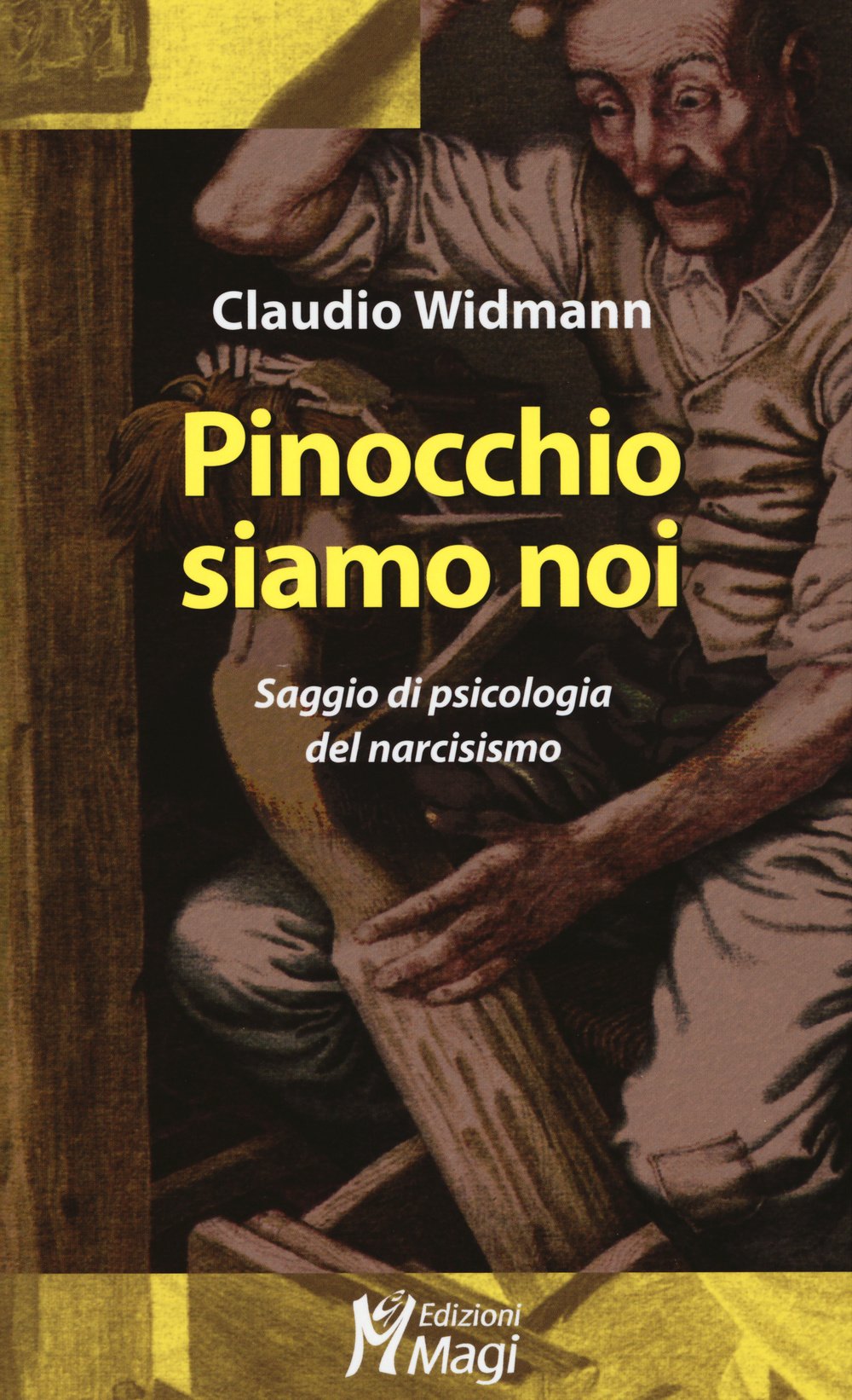 Pinocchio siamo noi. Saggio di psicologia del narcisismo Psychology