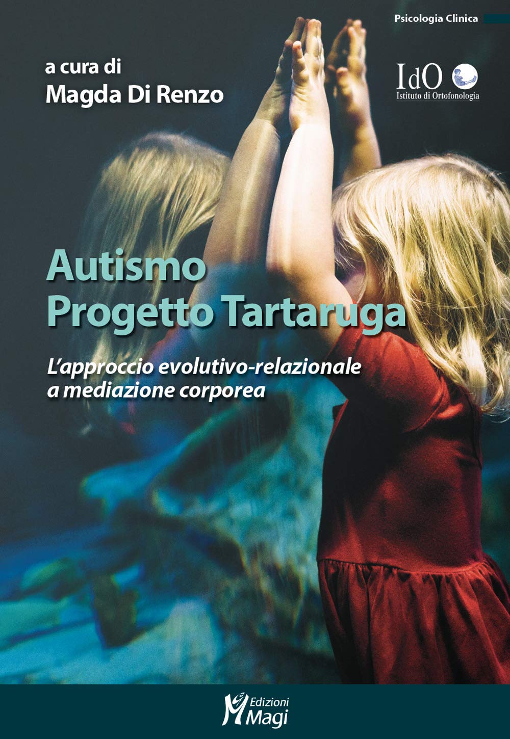 Autismo progetto tartaruga. L'approccio evolutivo-relazionale a mediazione corporea Medicine