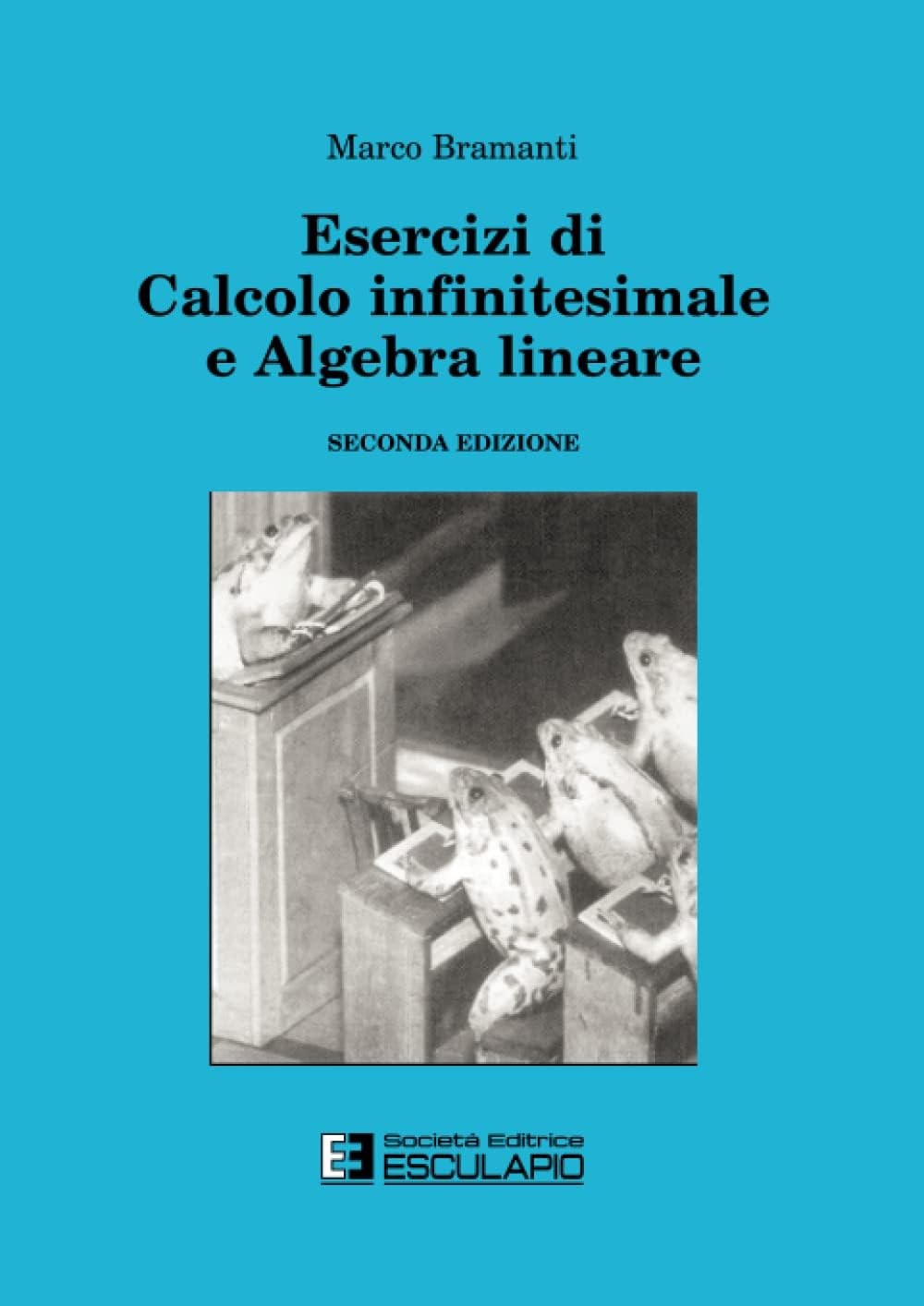 Esercizi di calcolo infinitesimale e algebra lineare Mathematics