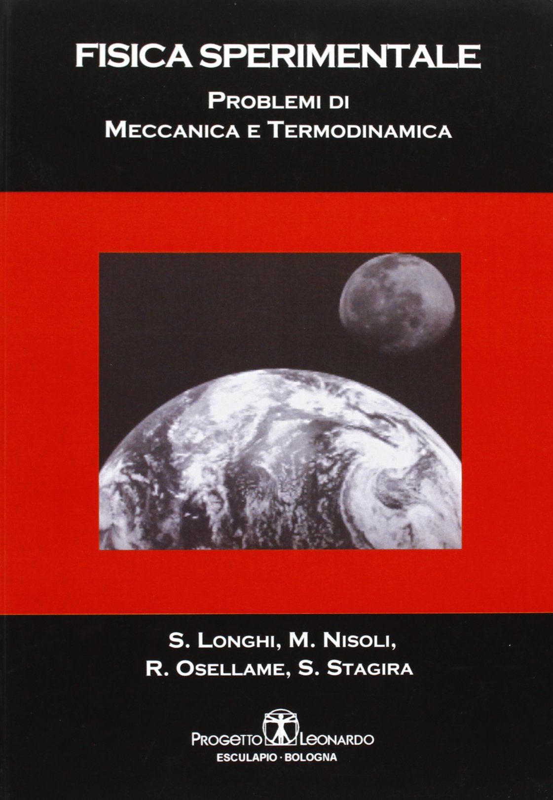Fisica sperimentale. Problemi di meccanica e termodinamica (Fisica Generale) Natural Sciences