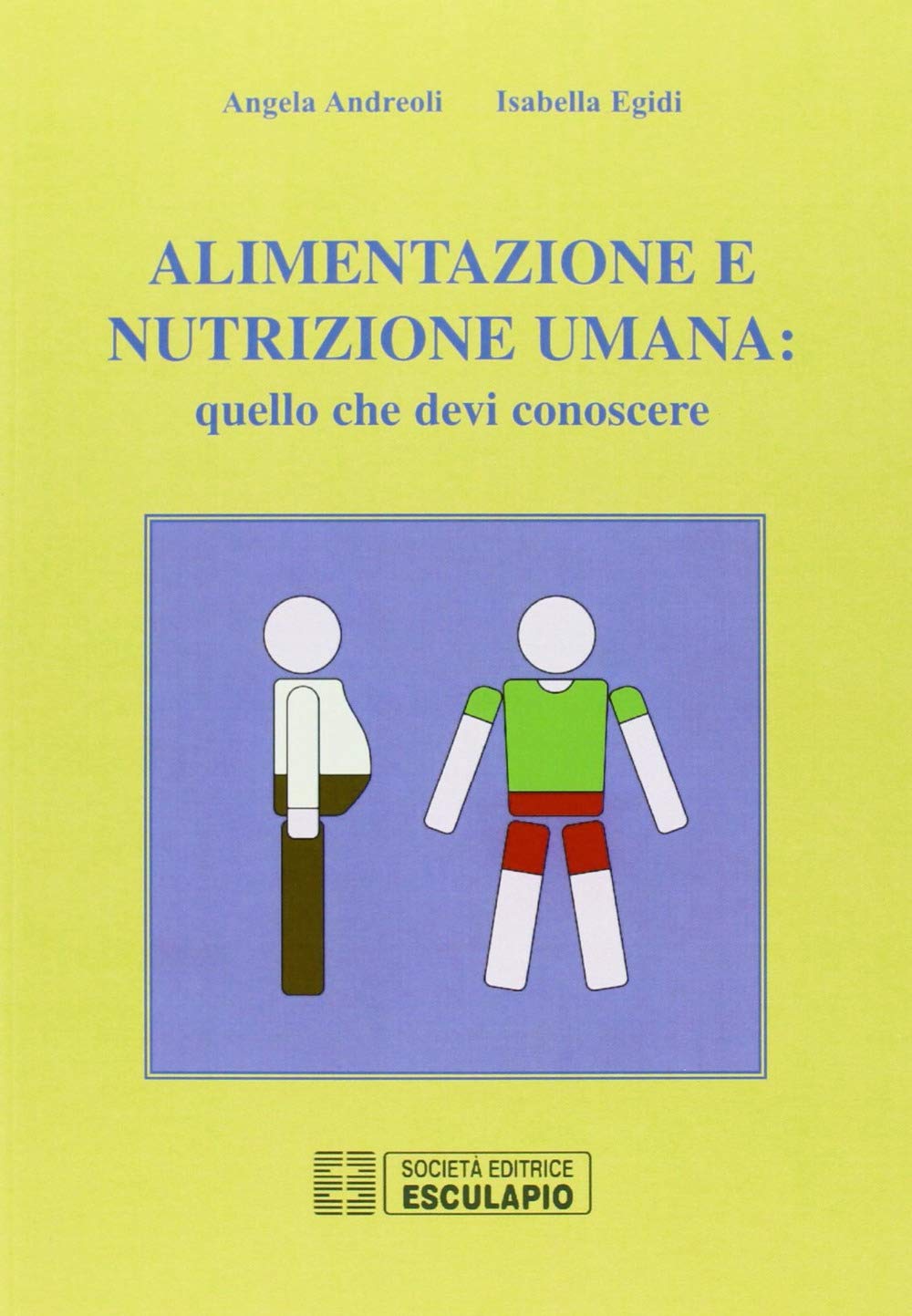 Alimentazione e nutrizione umana: quello che devi conoscere book