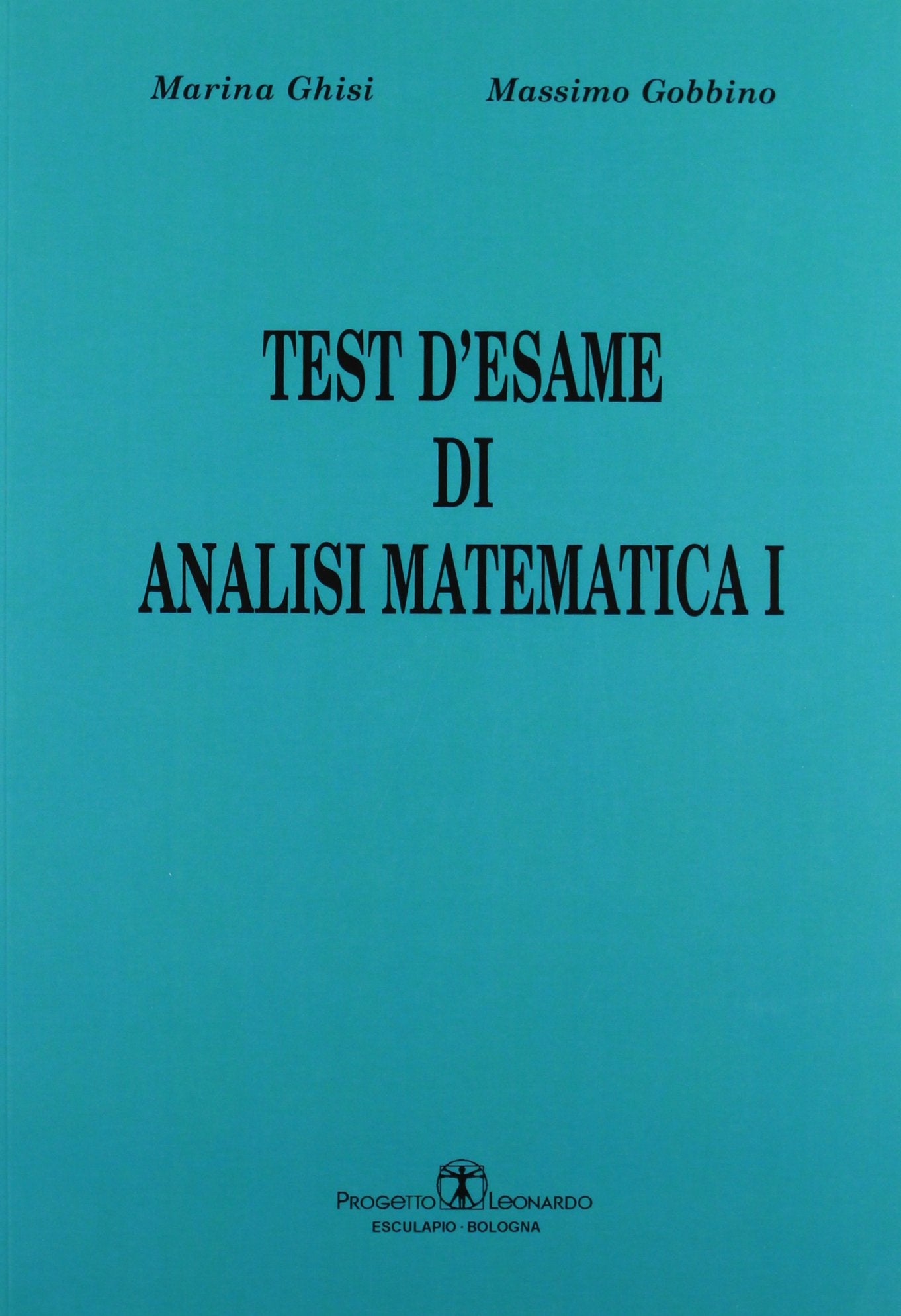 Test d'esame di analisi di matematica I (Vol. 1) book