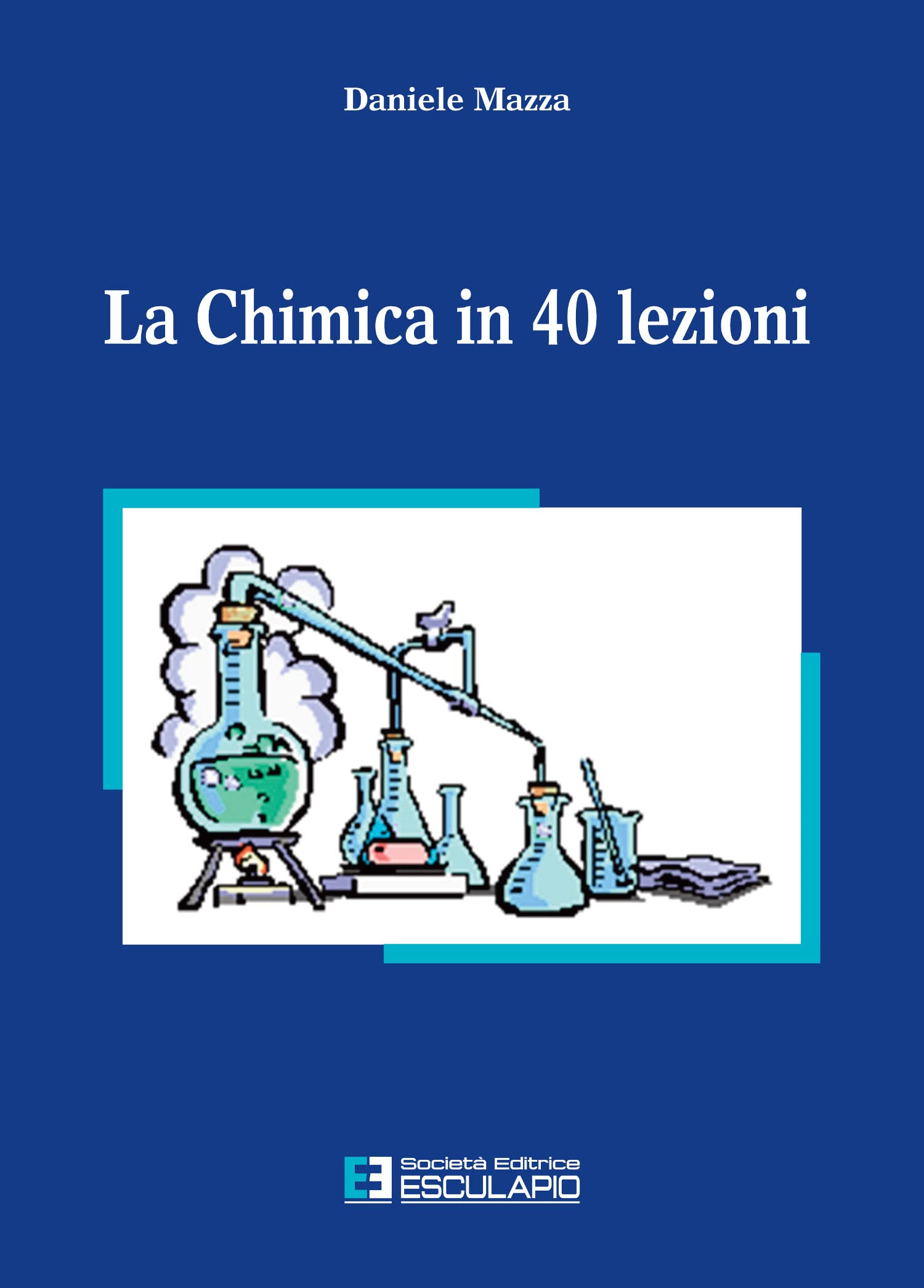 La Chimica in 40 Lezioni Natural Sciences