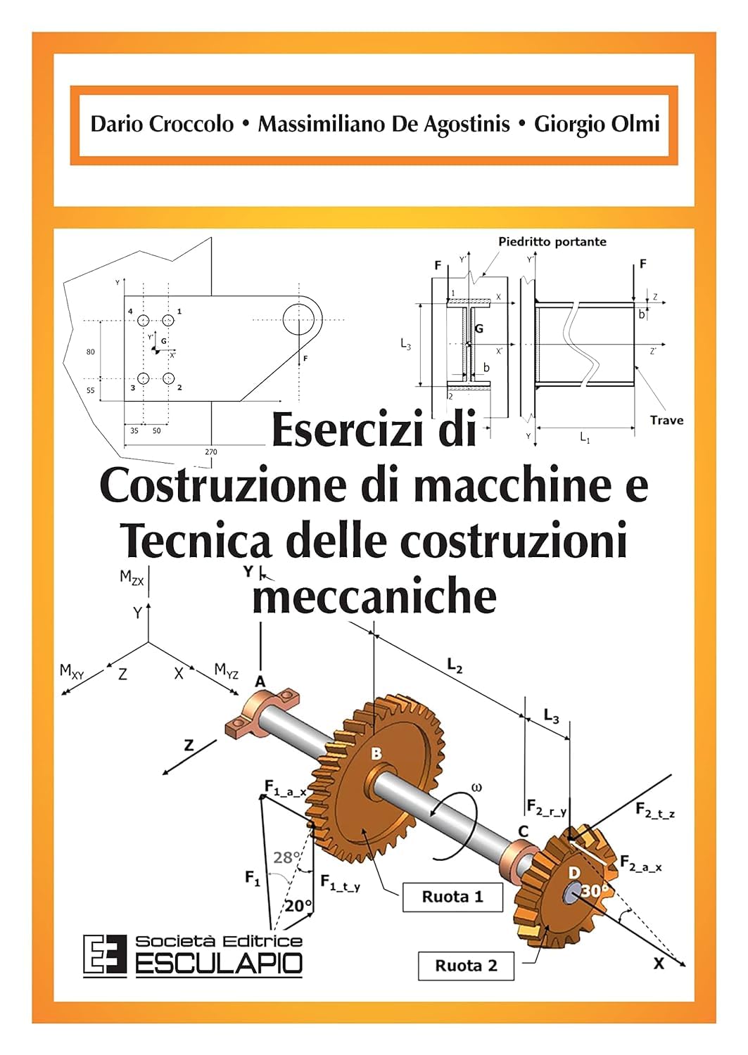 Esercizi di costruzione di macchine e tecnica delle costruzioni meccaniche book