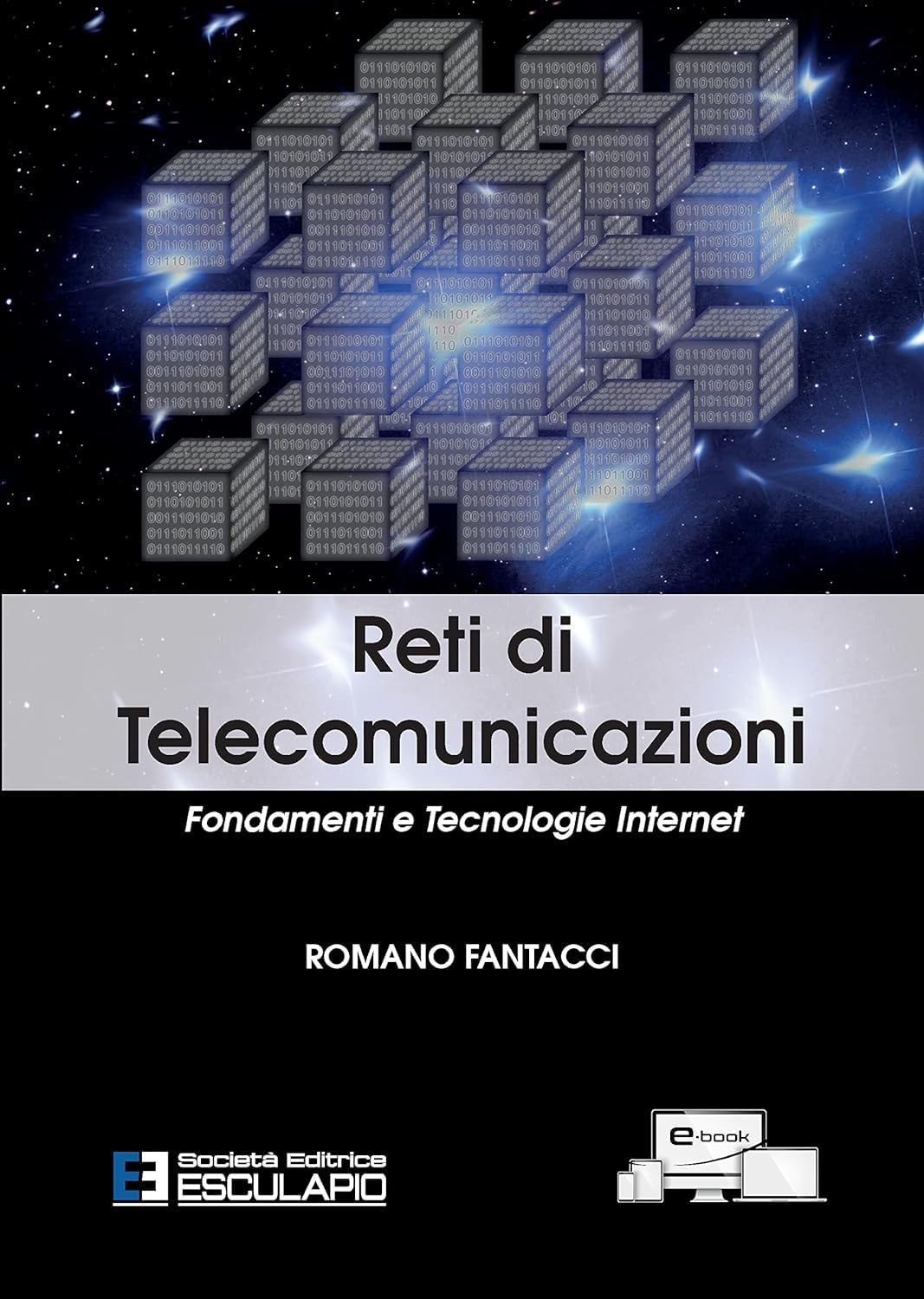 Reti di telecomunicazioni. Fondamenti e tecnologie Internet book