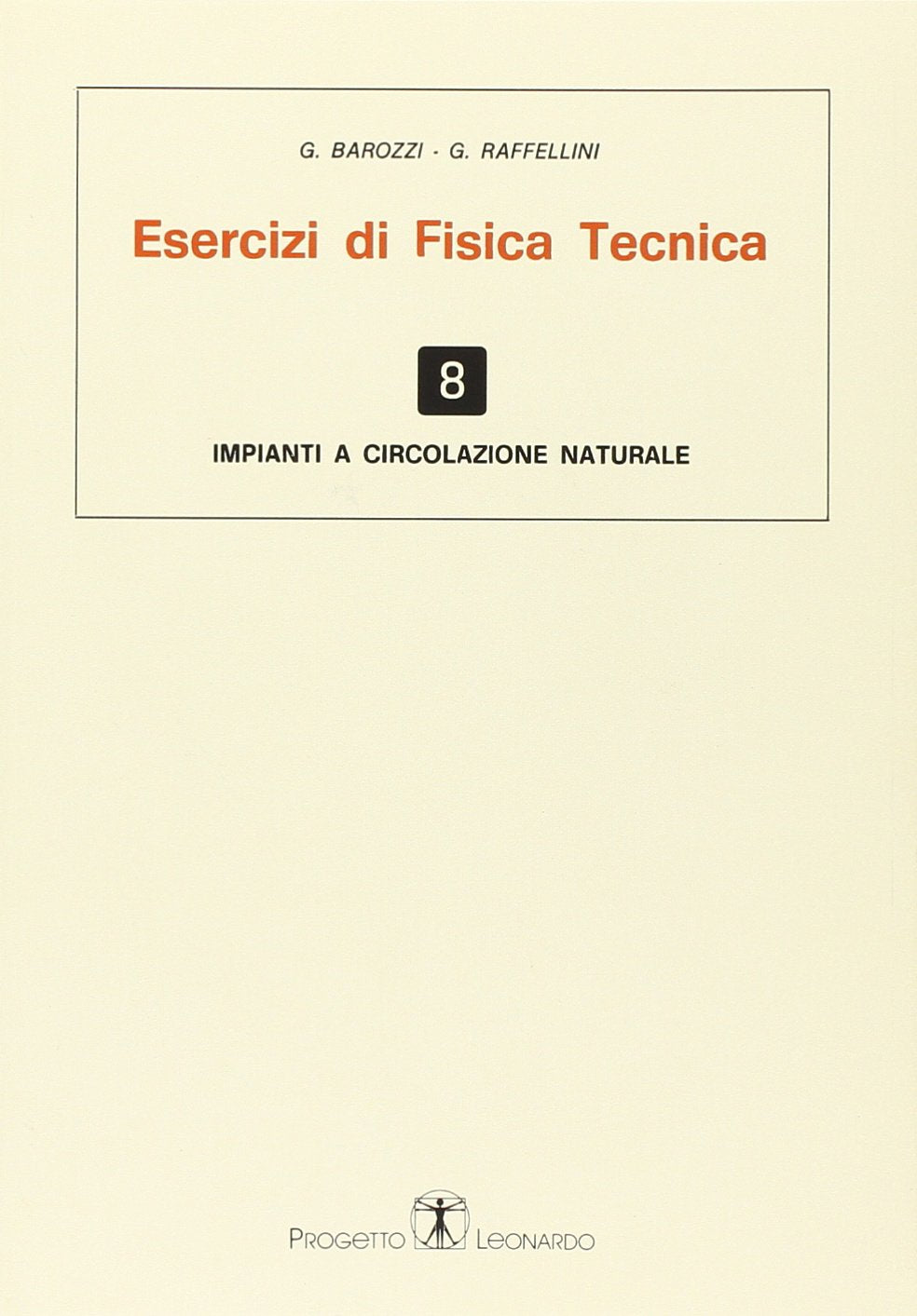 Esercizi di fisica tecnica. Impianti a circolazione naturale Natural Sciences