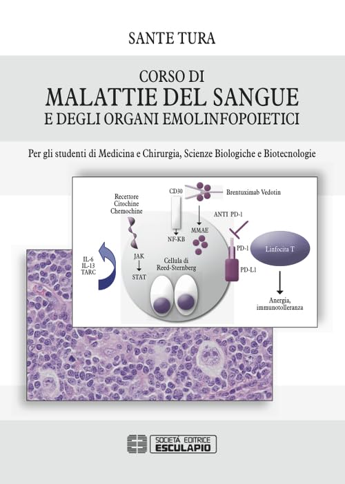 Corso di malattie del sangue e degli organi emolinfopoietici. Per gli studenti di medicina e chirurgia, scienze biologiche, biotecnologie book