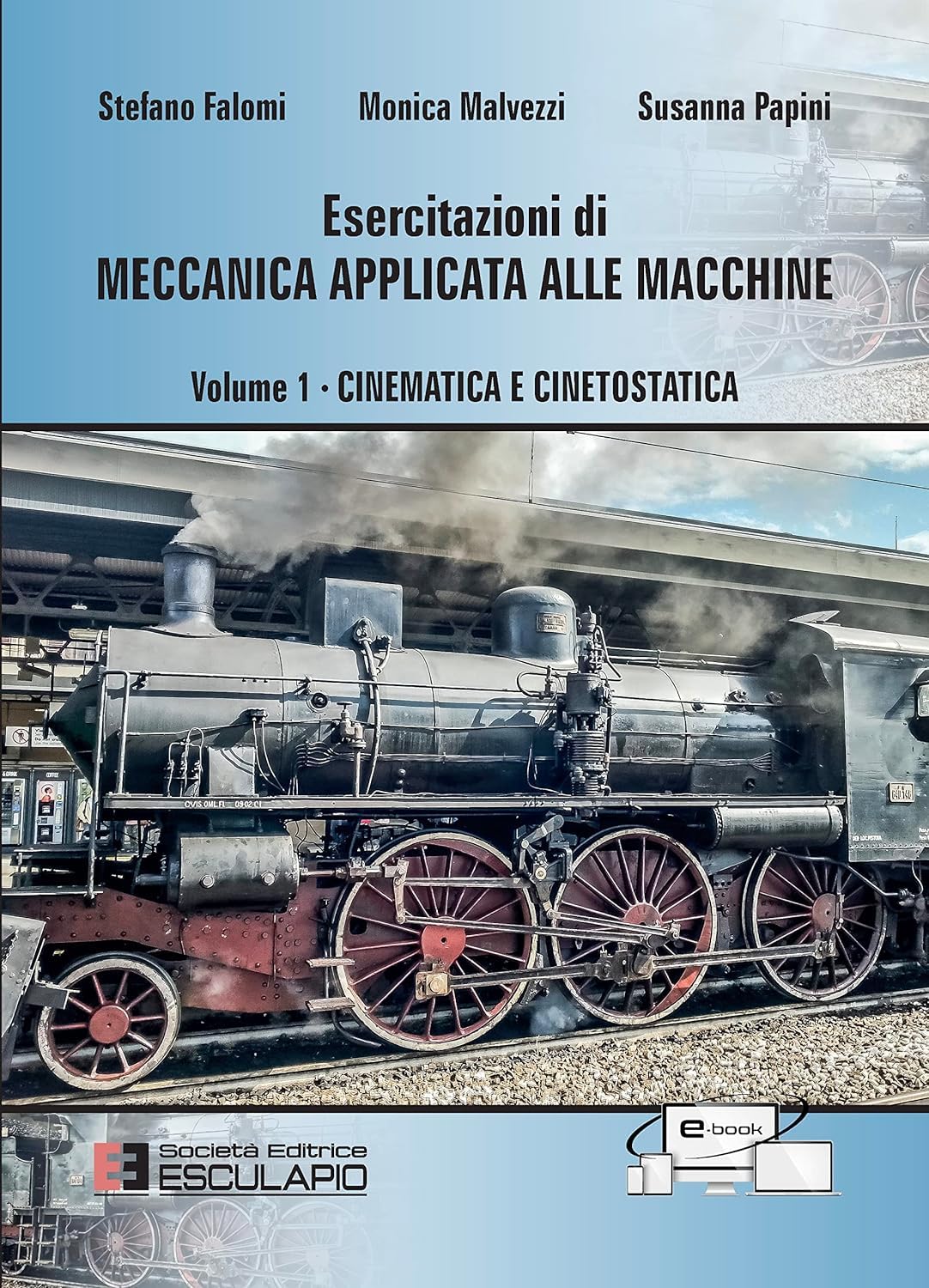 Esercitazioni di Meccanica Applicata alle Macchine: Cinematica e Cinetostatica Vol.1 book
